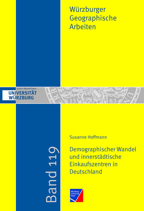Demographischer Wandel und innerstädtische Einkaufszentren in Deutschland - Susanne Hoffmann