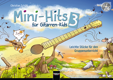 Mini-Hits für Gitarren-Kitds 3 - Christian Schütt