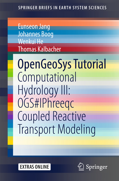 OpenGeoSys Tutorial - Eunseon Jang, Johannes Boog, Wenkui He, Thomas Kalbacher