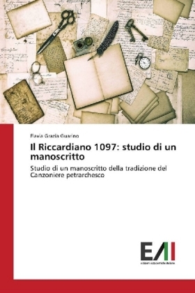 Il Riccardiano 1097: studio di un manoscritto - Flavia Grazia Guarino