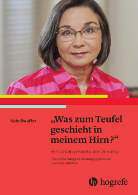 "Was zum Teufel geschieht in meinem Hirn?" - Kate Swaffer