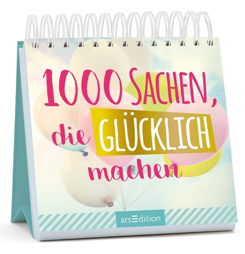 1000 Sachen, die glücklich machen