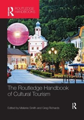 The Routledge Handbook of Cultural Tourism - 