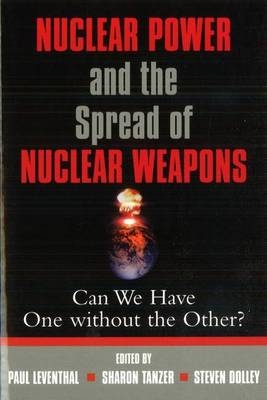 Nuclear Power and the Spread of Nuclear Weapons - Sharon Tanzer