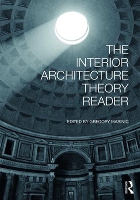 The Interior Architecture Theory Reader - 