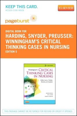 Winningham's Critical Thinking Cases in Nursing - Elsevier eBook on Vitalsource (Retail Access Card) - Mariann M Harding, Julie S Snyder, Barbara A Preusser