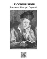 Le convulsioni - Francesco Albergati Capacelli