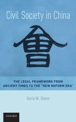 Civil Society in China - Karla W Simon