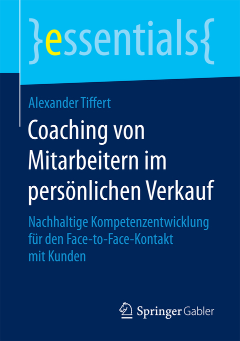 Coaching von Mitarbeitern im persönlichen Verkauf - Alexander Tiffert
