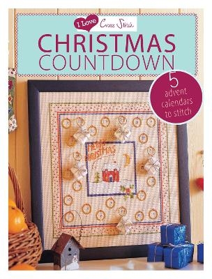 I Love Cross Stitch – Christmas Countdown -  Various