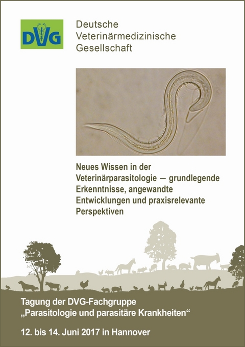 Tagung der DVG-Fachgruppe "Parasitolgie und parasitäre Krankheiten"