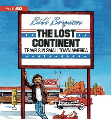 The Lost Continent - Bill Bryson