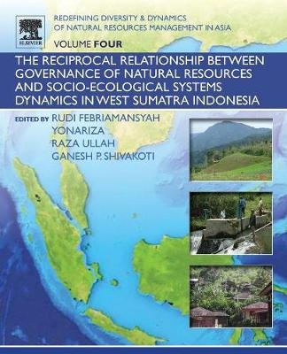 Redefining Diversity and Dynamics of Natural Resources Management in Asia, Volume 4 - 