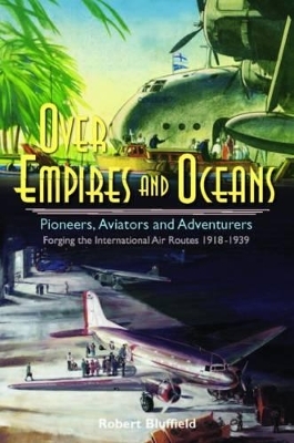 Over Empires and Oceans - Robert Bluffield