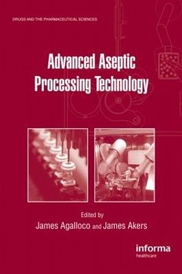 Advanced Aseptic Processing Technology - 