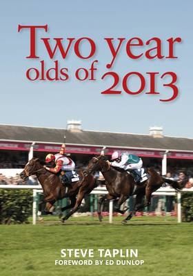 Two Year Olds of 2013 - Steve Taplin