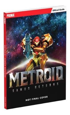 Metroid: Samus Returns -  Prima Games