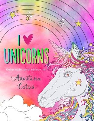 I Heart Unicorns - Anastasia Catris