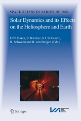 Solar Dynamics and its Effects on the Heliosphere and Earth - 