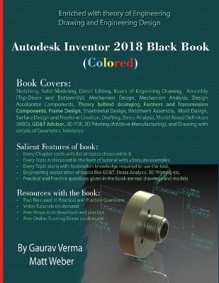 Autodesk Inventor 2018 Black Book (Colored) - Gaurav Verma, Matt Weber