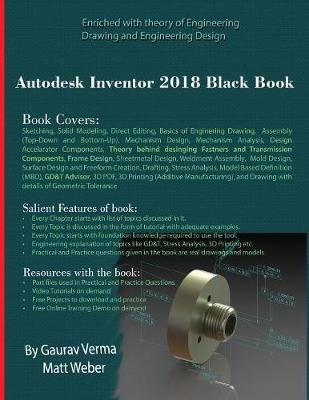 Autodesk Inventor 2018 Black Book - Gaurav Verma, Matt Weber