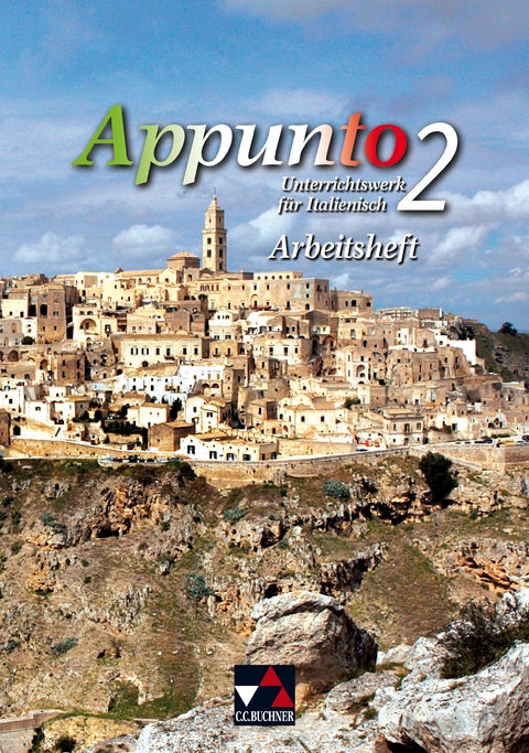 Appunto. Unterrichtswerk für Italienisch als 3. Fremdsprache / Appunto AH 2 - Michaela Banzhaf, Ursula Hoffmann, Anneliese Pohl, M. Cristina Fronterotta
