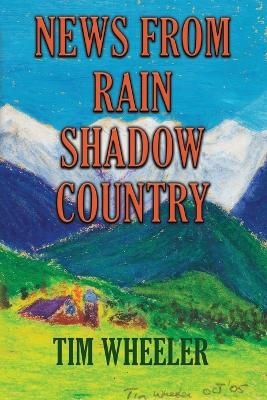 News from Rain Shadow Country - Tim Wheeler