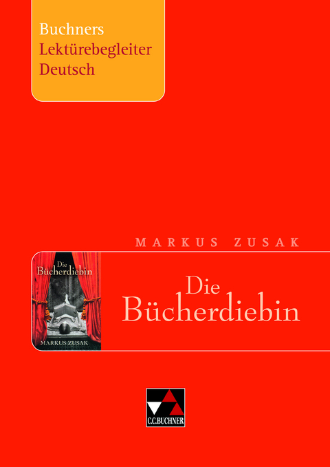 Buchners Lektürebegleiter Deutsch / Zusak, Die Bücherdiebin - Christiane Althoff