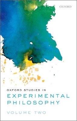 Oxford Studies in Experimental Philosophy, Volume 2 - 