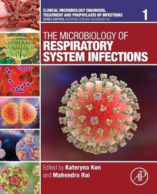 The Microbiology of Respiratory System Infections - 