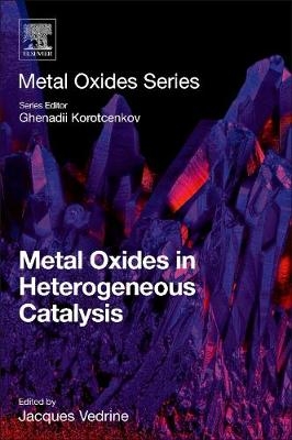 Metal Oxides in Heterogeneous Catalysis - 