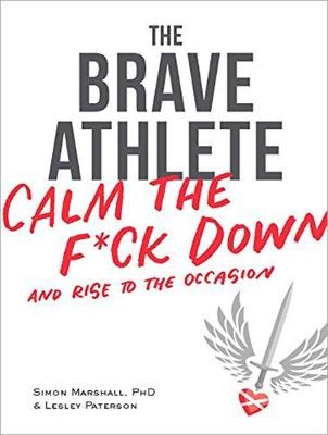 The Brave Athlete - Simon Marshall, Lesley Paterson
