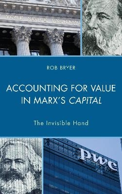 Accounting for Value in Marx's Capital - Robert Bryer