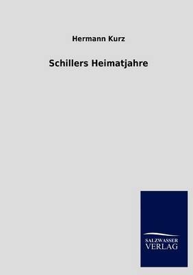 Schillers Heimatjahre - Hermann Kurz