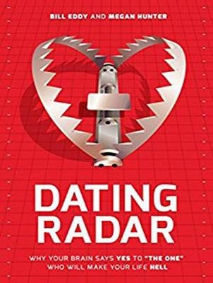 Dating Radar - Bill Eddy, Megan Hunter