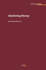 Abolishing Money - Eske Bockelmann