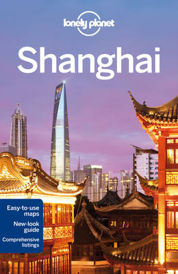 Lonely Planet Shanghai -  Lonely Planet, Damian Harper, Christopher Pitts