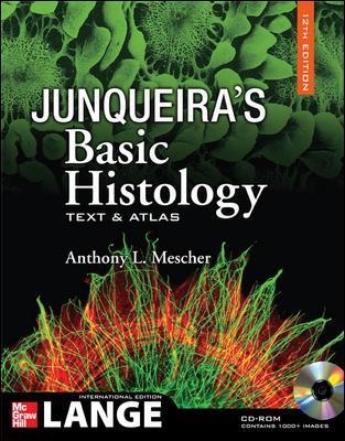 Junqueira's Basic Histology with CDROM - Anthony Mescher