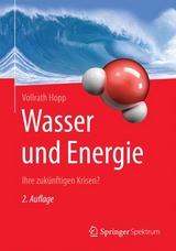 Wasser und Energie -  Vollrath Hopp