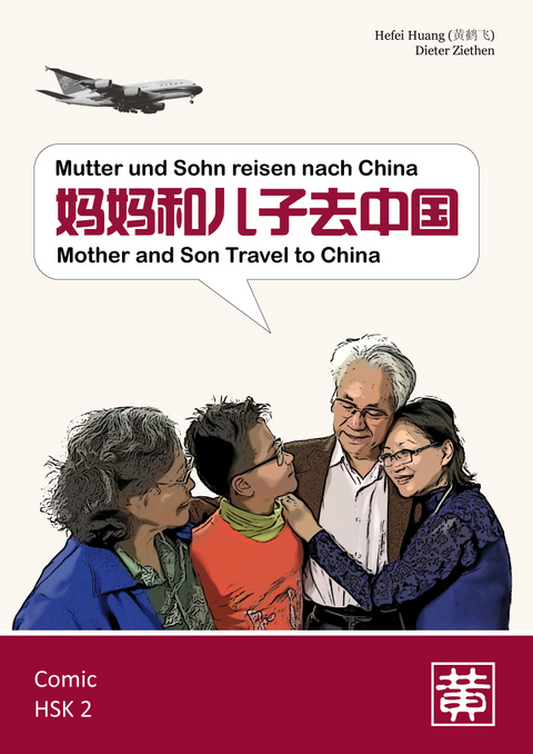 Mutter und Sohn reisen nach China - Hefei Huang, Dieter Ziethen