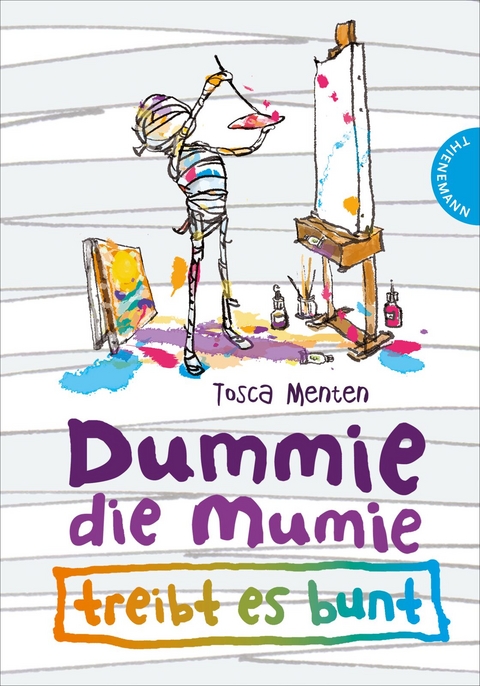 Dummie Die Mumie 3 Dummie Die Mumie Treibt Es Bunt Von Tosca Menten Isbn 978 3 522 18338 3 Buch Online Kaufen Lehmanns De