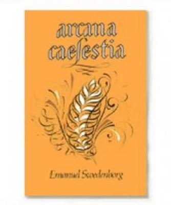Arcana Caelestia - Emanuel Swedenborg
