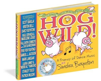 Hog Wild! - Sandra Boynton