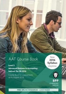 AAT Indirect Tax FA2016 (2nd Edition) -  BPP Learning Media