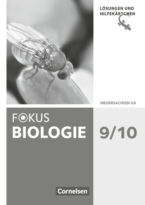 Fokus Biologie - Neubearbeitung - Gymnasium Niedersachsen G9 - 9./10. Schuljahr - Julia Budde, Jutta Schulz, Monika Scherer, Sabine Hanke, Thomas Armbruster, Markus Schönke, Birgit Giffhorn, Holger Hinxlage