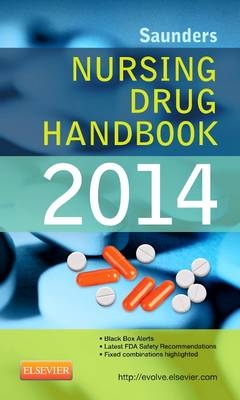 Saunders Nursing Drug Handbook 2014 - Barbara B. Hodgson, Robert J. Kizior