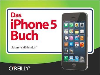Das iPhone 5-Buch - Susanne Möllendorf