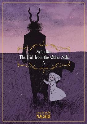 The Girl from the Other Side: Siuil, A Run Vol. 3 -  Nagabe