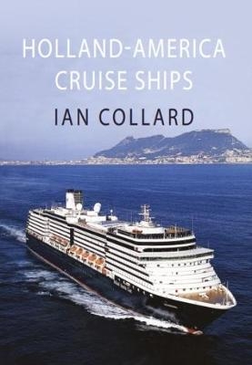 Holland America Cruise Ships - Ian Collard