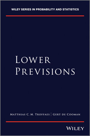 Lower Previsions - Matthias C. M. Troffaes, Gert De Cooman
